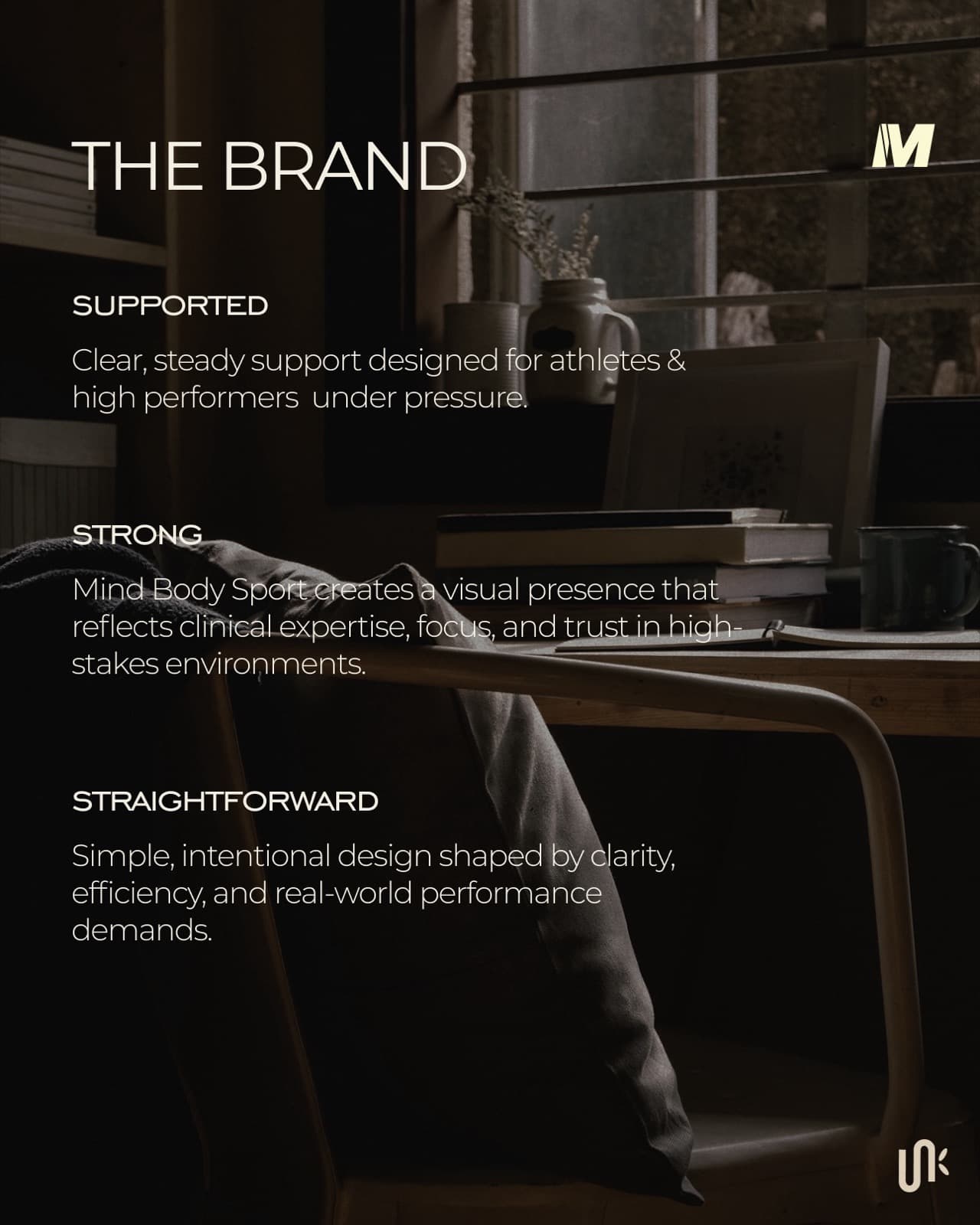 Mind Body Sport brand pillars Supported, Strong, and Straightforward over a study desk photograph